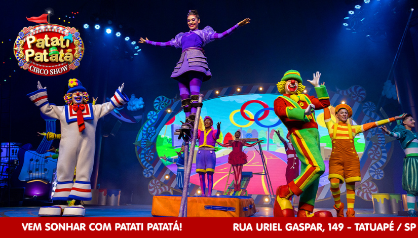 Patati Patatá Circo show “Vem Sonhar”, na Arena Tatuapé (13 e 14 de julho)