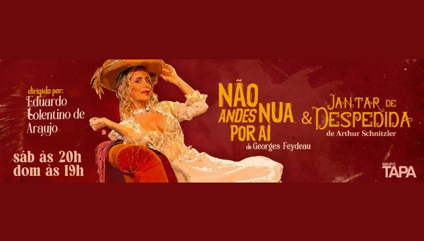 Espetáculo "Não Andes Nua Por Aí", Teatro Itália