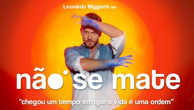 Não se mate, Teatro Itália