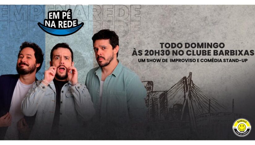 Stand-up "Em pé na rede", Clube Barbixas