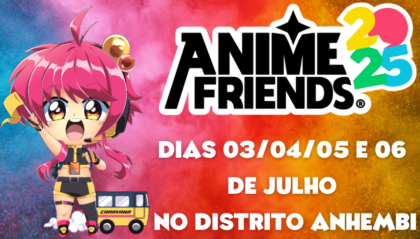 Anime Friends - 03/07/2025