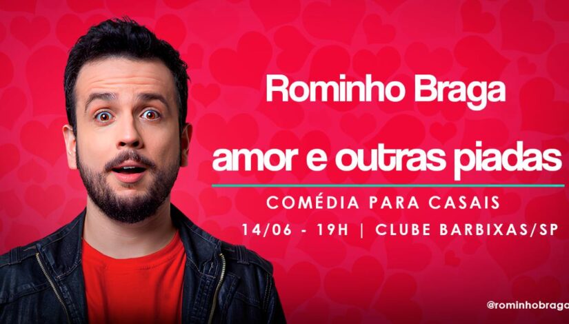 Stand-up “Rominho Braga em Amor e Outras Piadas”, Clube Barbixas
