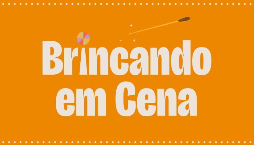 Brincando em Cena - 19/07
