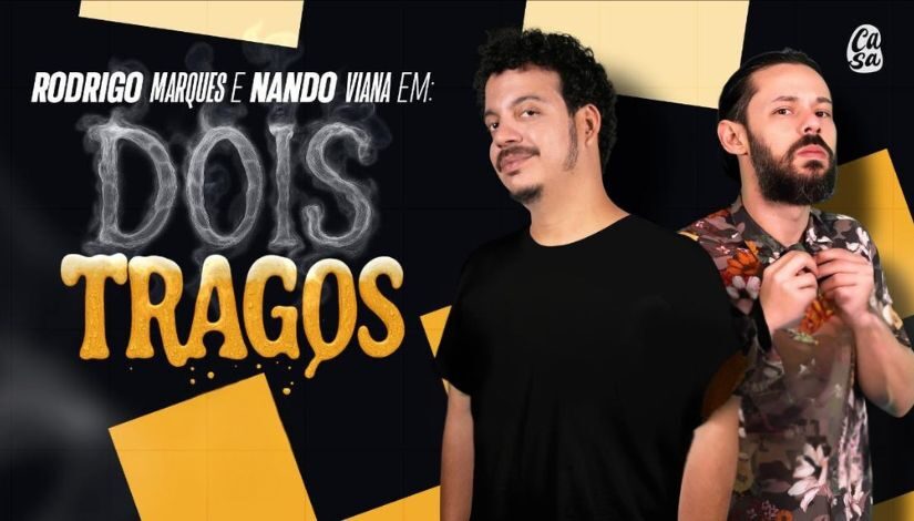 Stand up | Nando Viana e Rodrigo Marques em Dois Tragos