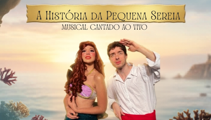 A História da Pequena Sereia - O Musical Ao Vivo