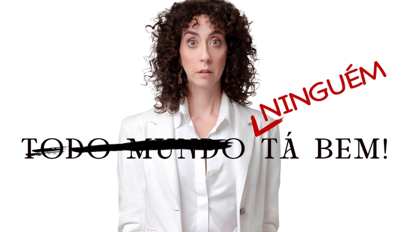 BTG Pactual Hall | Marianna Armellini em Ninguém Tá Bem