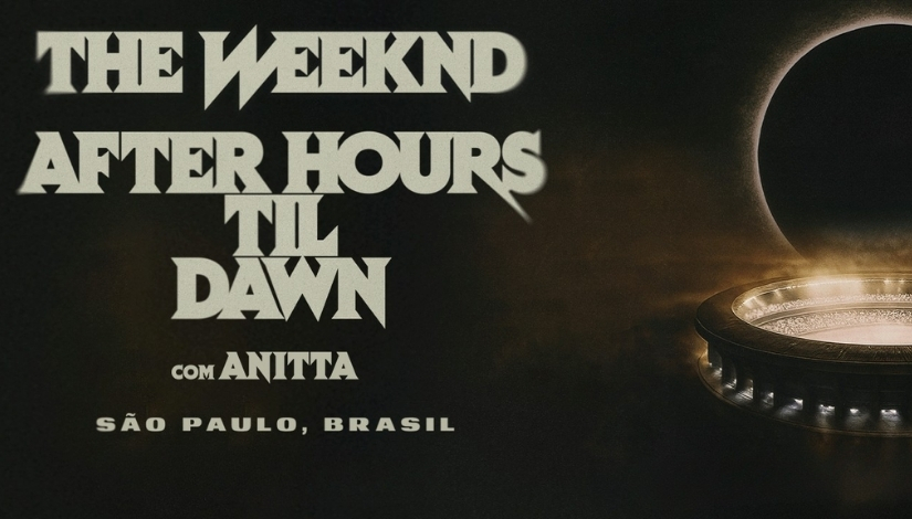 THE WEEKND  - "After Hours Til Dawn" - Morumbis