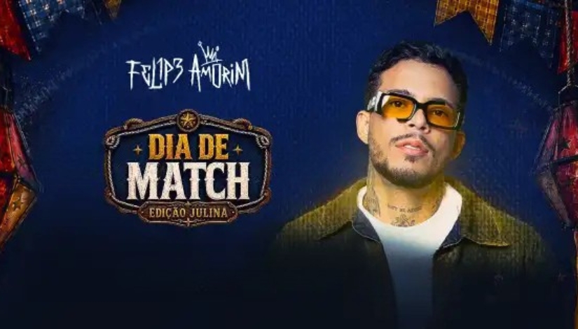 Dia de Match Edição Julina com Felipe Amorim