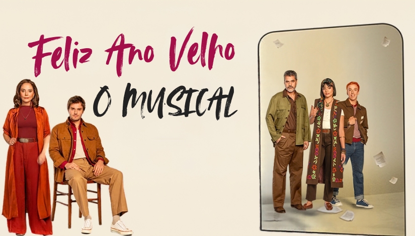 Feliz Ano Velho - O Musical