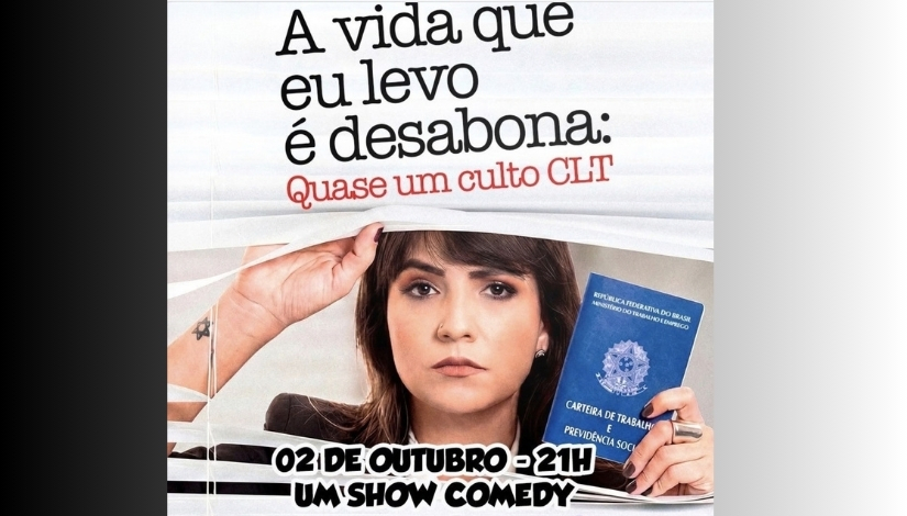 A vida que eu levo, é que desabona: Quase um culto CLT